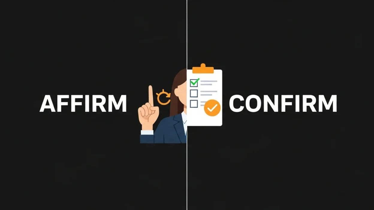 Affirm vs Confirm