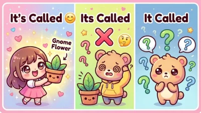 Its Called vs It Called