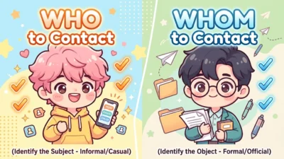 Who to Contact or Whom to Contact