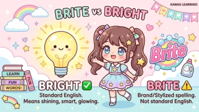Brite vs Bright